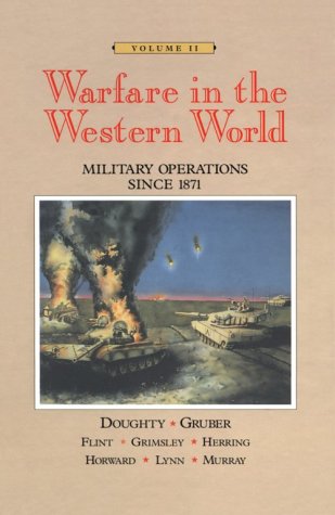 Warfare in the Western World: Military Operations since 1871, Volume II,Used