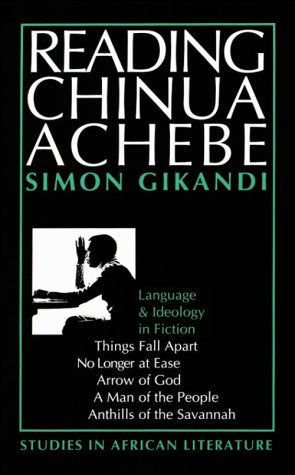 Reading Chinua Achebe (STUDIES IN AFRICAN LITERATURE NEW SERIES),Used