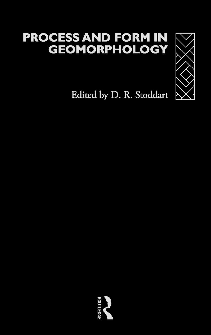 Process And Form In Geomorphology,New