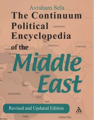 Continuum Political Encyclopedia of the Middle East: Revised and Updated Edition,Used