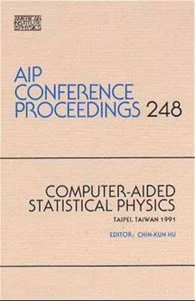 ComputerAided Studies in Statistical Physics (AIP Conference Proceedings, 248),Used
