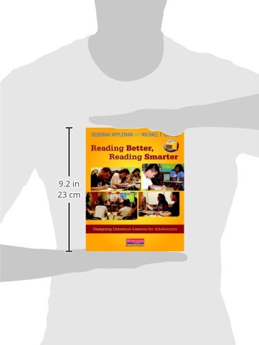Reading Better, Reading Smarter: Designing Literature Lessons for Adolescents,New