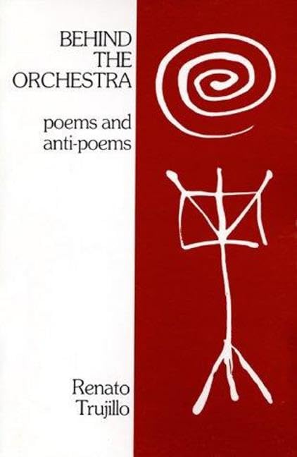 Behind The Orchestra: Poems And Antipoems,New