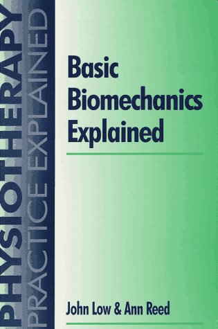 Basic Biomechanics Explained (Physiotherapy Practice Explained),Used