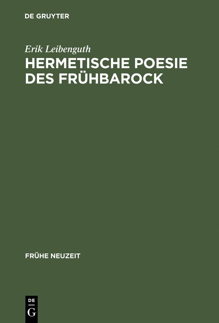 Hermetische Poesie des Frhbarock: Die 'Cantilenae intellectuales' Michael Maiers. Edition mit bersetzung, Kommentar und BioBibl,New