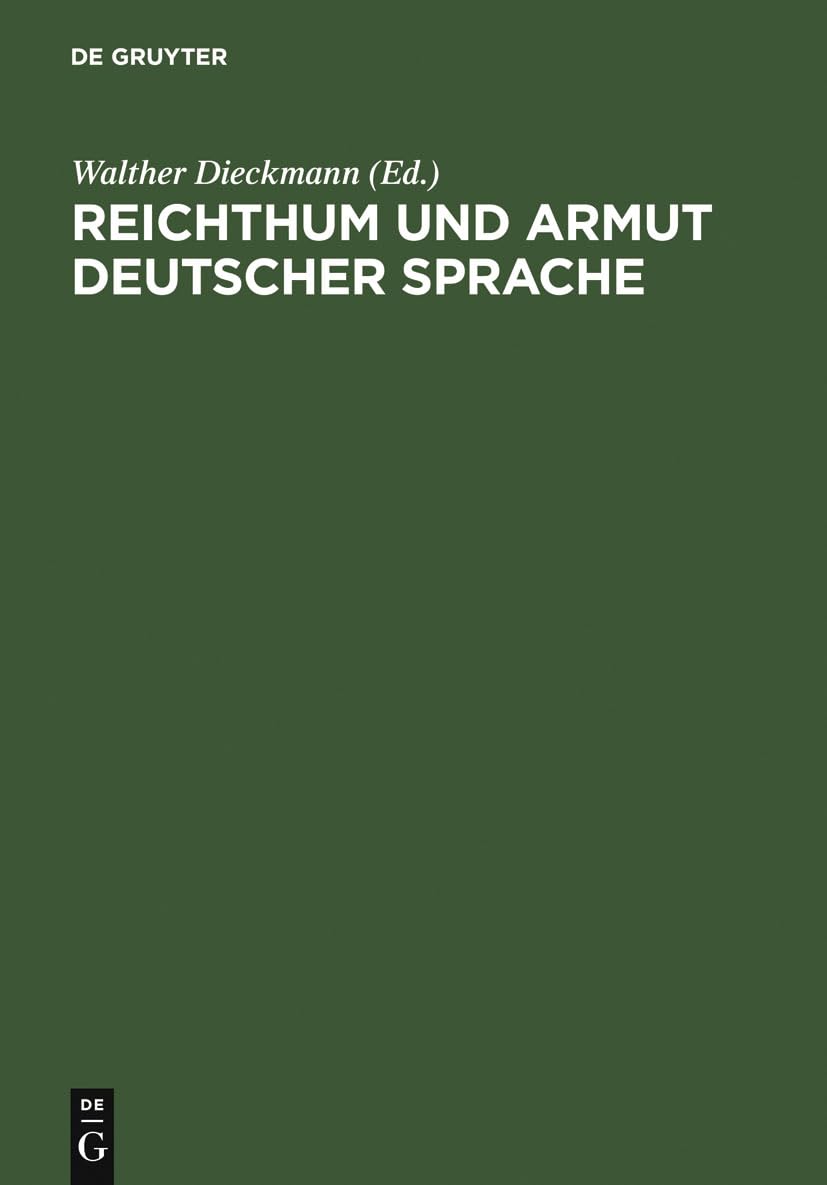 Reichthum und Armut deutscher Sprache: Reflexionen ber den Zustand der deutschen Sprache im 19. Jahrhundert (German Edition),Used