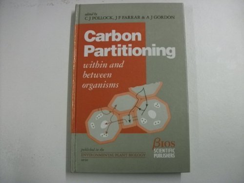 Carbon Partitioning Within and Between Organisms (Environmental Plant Biology),Used