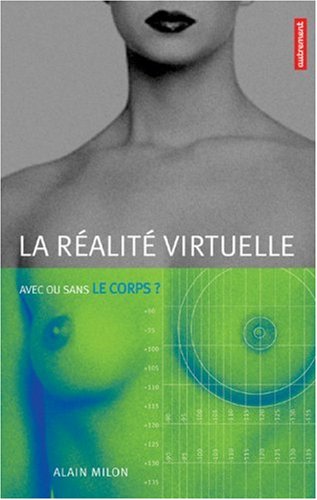 La Ralit virtuelle,Used