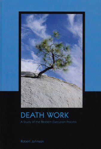 Death Work: A Study of the Modern Execution Process (CONTEMPORARY ISSUES IN CRIME AND JUSTICE),Used