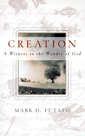 Creation: A Witness to the Wonder of God,Used