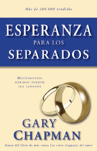 Esperanza Para Los Separados: Hope For The Separated (Spanish Edition),Used
