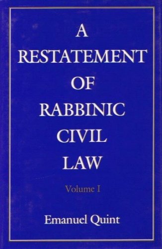 A Restatement Of Rabbinic Civil Law Volume 1 Laws Of Judges And Laws Of Evidence,Used
