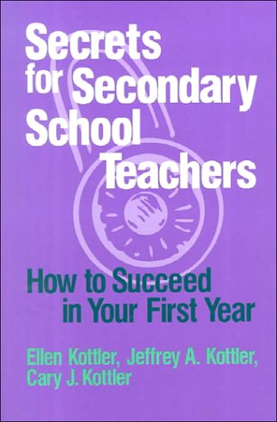 Secrets for Secondary School Teachers: How to Succeed in Your First Year,Used