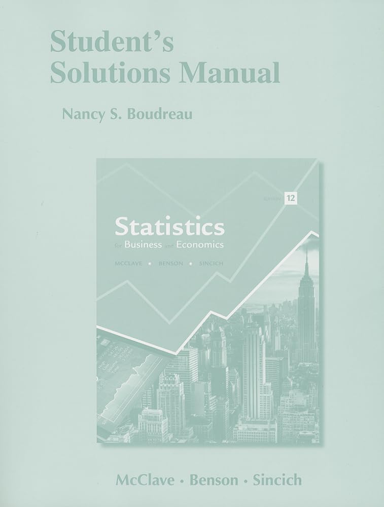 Student's Solutions Manual for Statistics for Business and Economics,Used