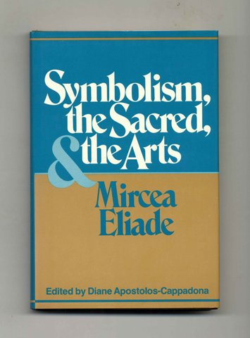 Symbolism, The Sacred, And The Arts (English And French Edition),Used