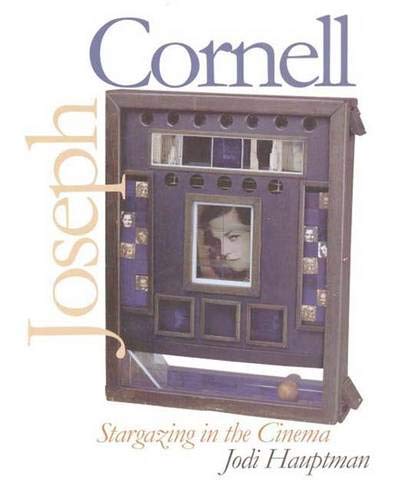 Joseph Cornell: Stargazing In The Cinema (Yale Publications In The History Of Art),Used