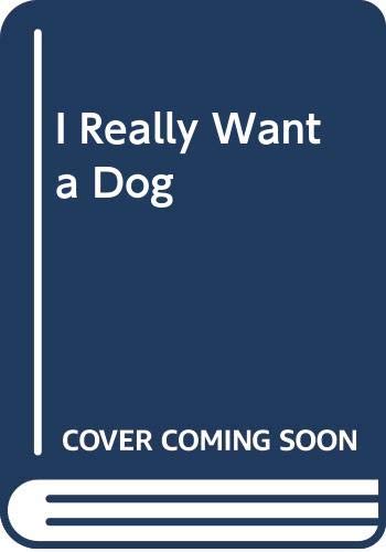 I Really Want a Dog,Used