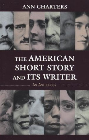 The American Short Story And Its Writer: An Anthology,New