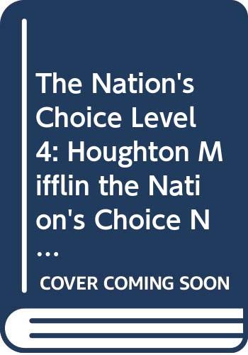 The Nation's Choice Level 4: Houghton Mifflin the Nation's Choice New Mexico (Hm Reading 2001 2003),Used