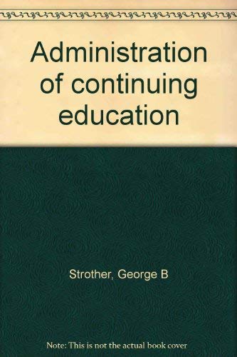 Administration of Continuing Education,Used