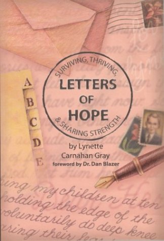 Letters of Hope: Surviving, Thriving, and Sharing Strength,Used