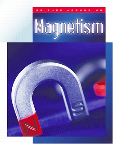 Magnetism (Science Around Us),Used