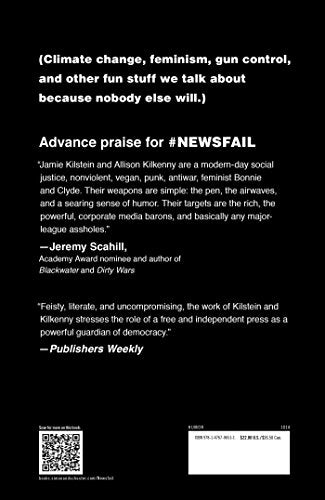 #Newsfail: Climate Change, Feminism, Gun Control, and Other Fun Stuff We Talk About Because Nobody Else Will,Used