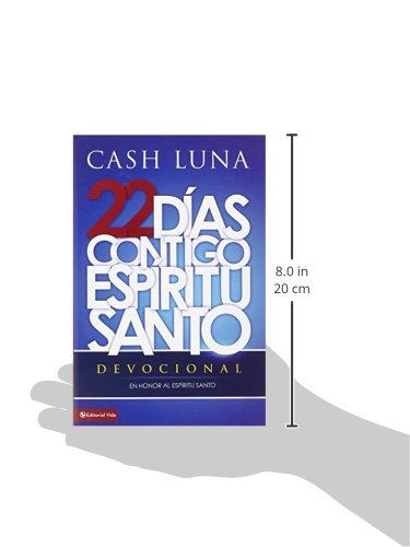 22 Das Contigo, Espritu Santo: Devocional (Spanish Edition),New
