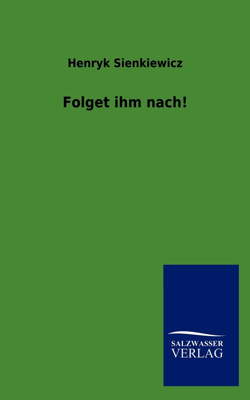Folget ihm nach! (German Edition),Used