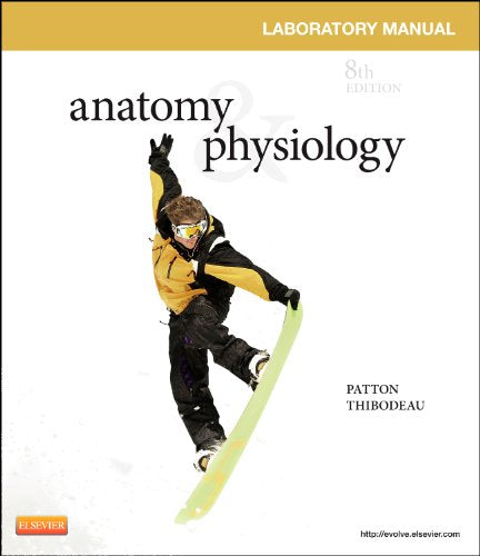 Anatomy & Physiology Laboratory Manual And Elabs,New