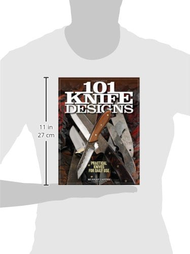 101 Knife Designs: Practical Knives for Daily Use,New