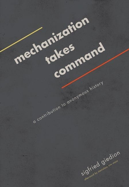 Mechanization Takes Command: A Contribution To Anonymous History,Used