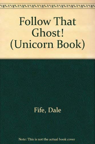 Follow that Ghost: 2 (Unicorn Book),Used