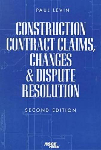 Construction Contract Claims, Changes & Dispute Resolution,Used