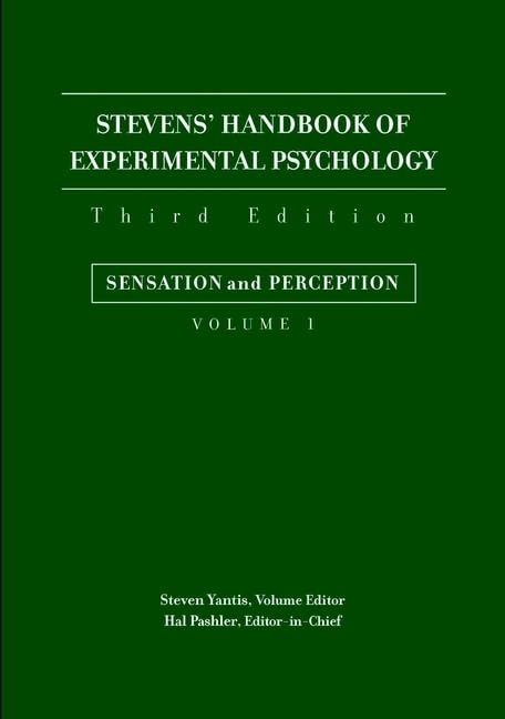 Stevens' Handbook of Experimental Psychology, Sensation and Perception (Stevens' Handbook of Experimental Psychology, Volume 1),Used