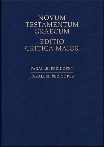 Parallelperikopen / Parallel Pericopes: Novum Testamentum Graecum, Editio Critica Maior (German and English Edition),New