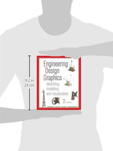 Engineering Design Graphics: Sketching, Modeling, and Visualization,New