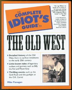 The Complete Idiot's Guide to the Old West,Used