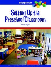 Setting Up the Preschool Classroom,New