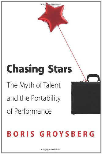 Chasing Stars: The Myth of Talent and the Portability of Performance,New