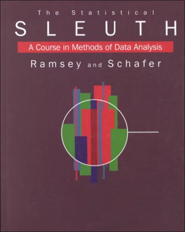 The Statistical Sleuth: A Course In Methods Of Data Analysis,Used