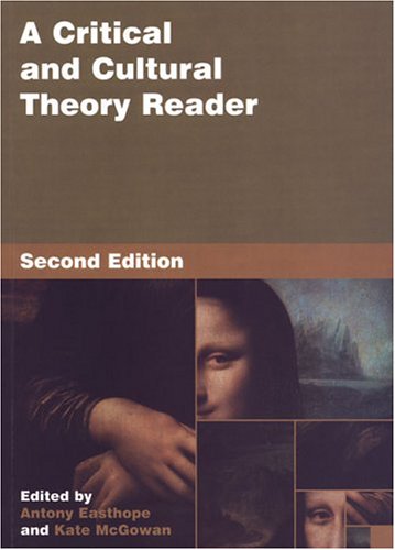 A Critical And Cultural Theory Reader, 2Nd Edition,New