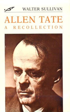 Allen Tate: A Recollection (Southern Literary Studies),Used