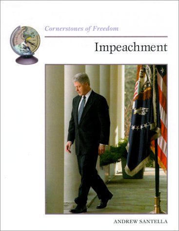 Impeachment (Cornerstones of Freedom Second Series),Used