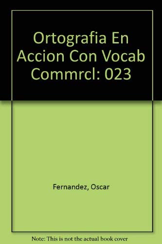 Ortografia En Accion Con Vocab Commrcl,Used