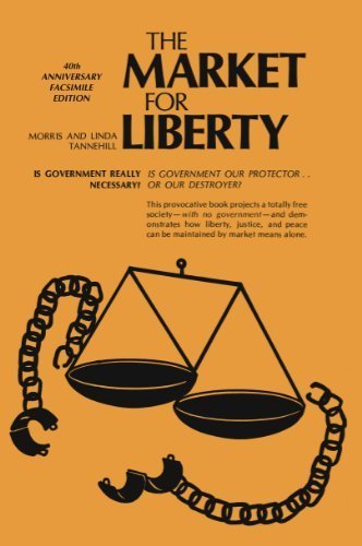 The Market For Liberty,New