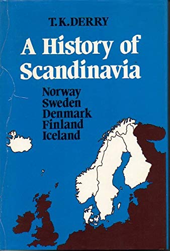 History of Scandinavia: Norway, Sweden, Denmark, Finland and Iceland,Used