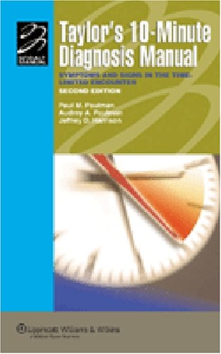 Taylor'S 10Minute Diagnosis Manual: Symptoms And Signs In The Timelimited Encounter,Used