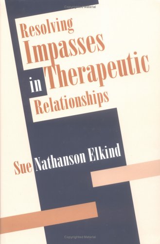 Resolving Impasses in Therapeutic Relationships,Used