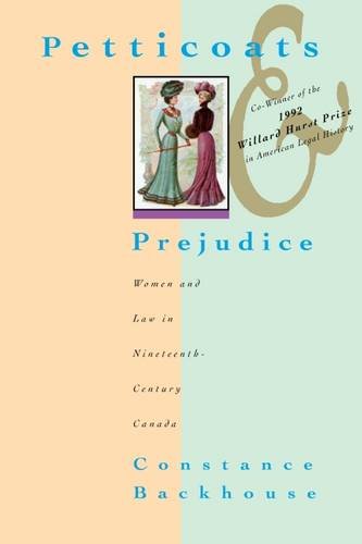 Petticoats & Prejudice: Women and Law in Nineteenth Century Canada,Used